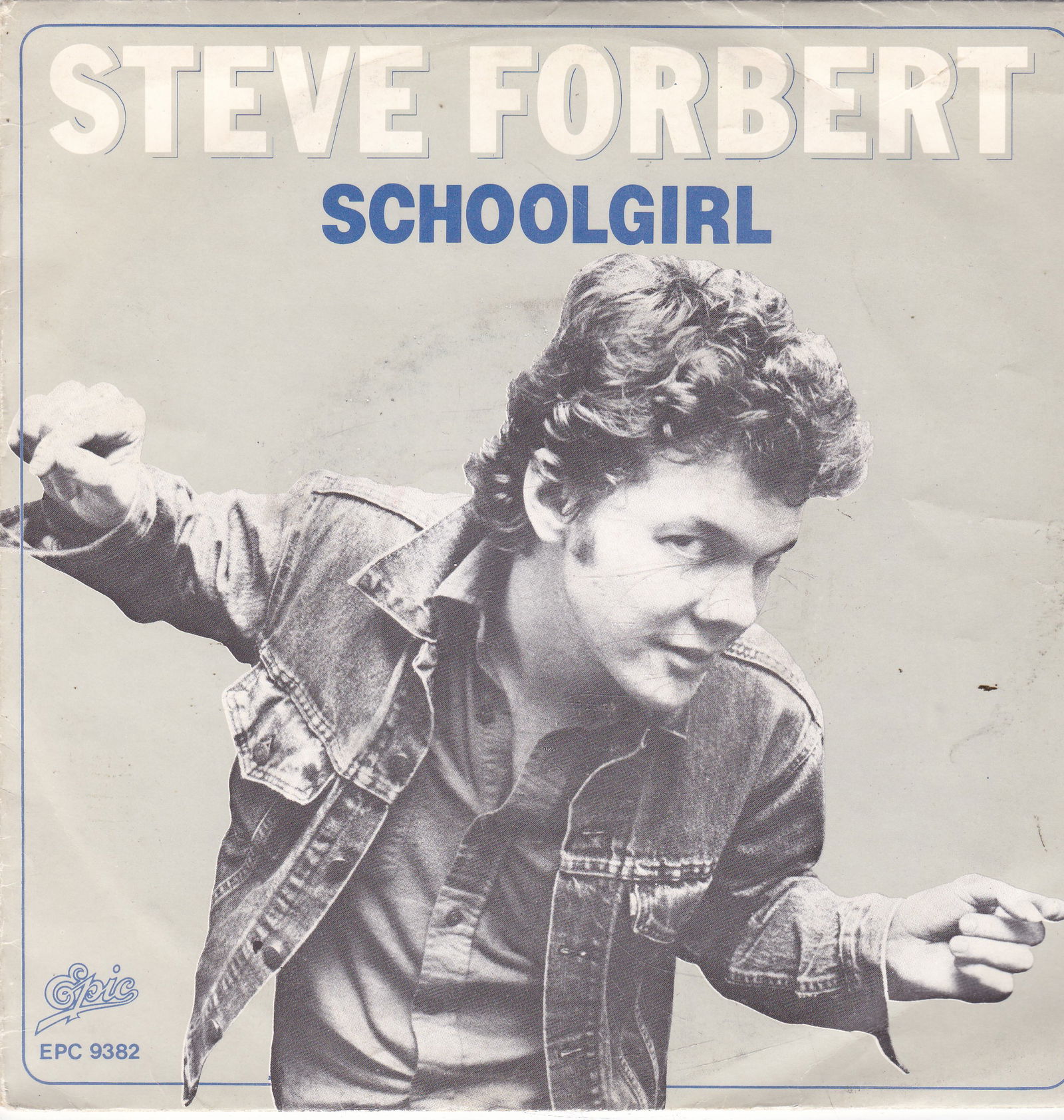 Single Steve Forbert - Schoolgirl - nr. 1