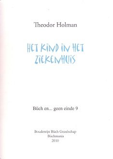Theodor Holman – Het kind in het ziekenhuis - nr. 1