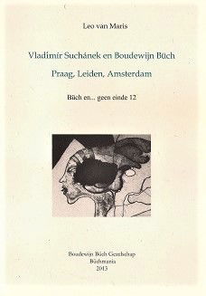Leo van Maris – Vladimír Suchánek en Boudewijn Büch. Praag, Leiden, Amsterdam - nr. 1