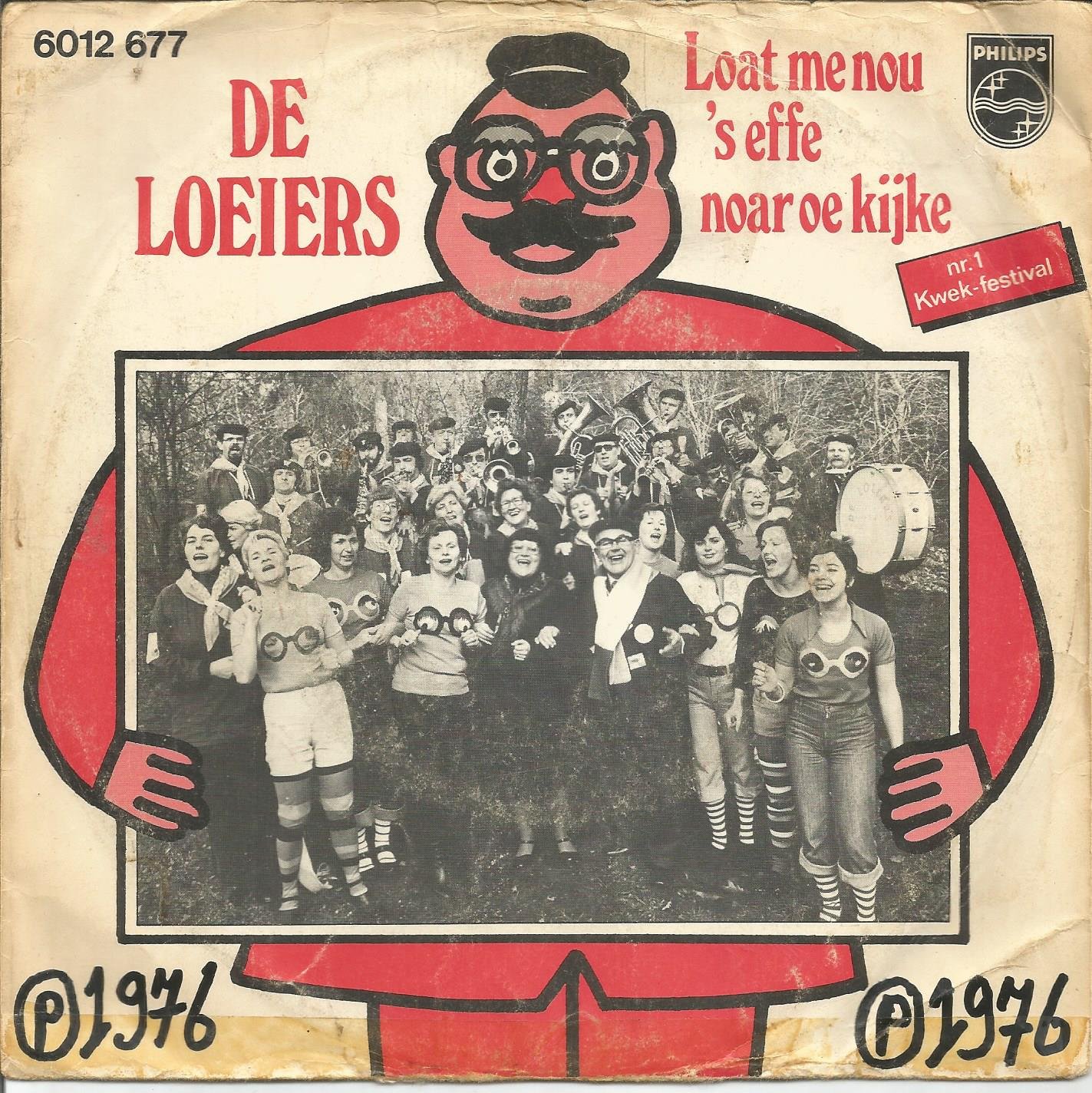 C.V. De Loeiers – Laat Me Nou 's Effe Noar Oe Kijke (1976) - nr. 1