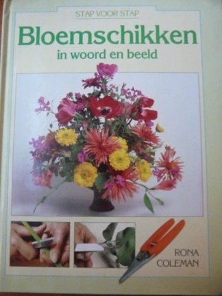 Stap voor stap bloemschikken in woord en beeld - Rona Coleman - nr. 1