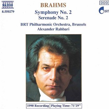 Alexander Rahbari - Brahms, BRT Philharmonic Orchestra, Brussels – Symphony No. 2 (CD) Nieuw - 0