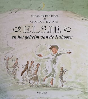 ELSJE EN HET GEHEIM VAN DE KAHOORN - Eleanor Farjeon - 0