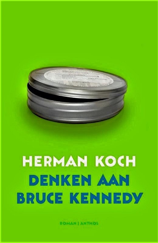DENKEN AAN BRUCE KENNEDY - Herman Koch - nr. 1