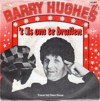 Barry Hughes ‎– 't Is Om Te Brullen (1981) - 0