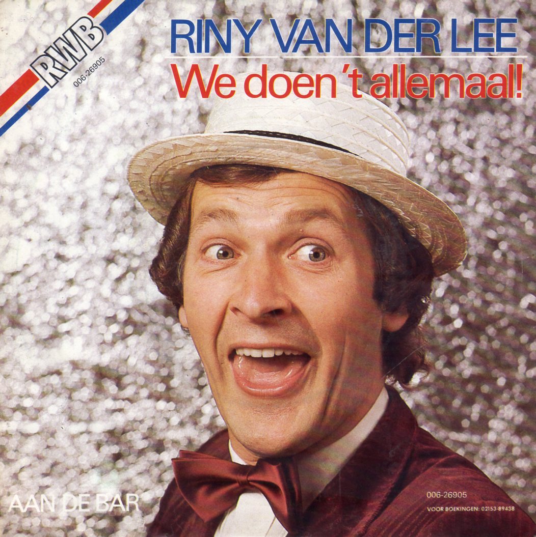 Riny Van Der Lee – We Doen 't Allemaal! (1982) - nr. 1