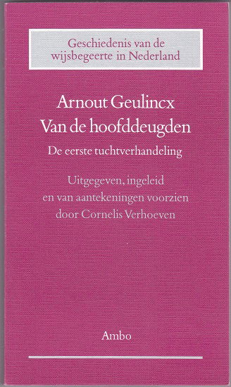Arnold Geulincx: Van de hoofddeugden - nr. 1