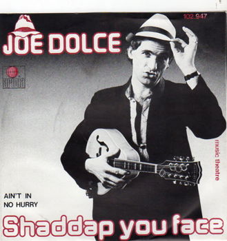 Joe Dolce – Shaddap You Face (1980) - 0