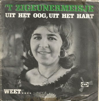 'T Zigeunermeisje ‎– Uit Het Oog, Uit Het Hart (1967) - 0