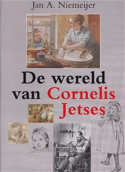 De wereld van Cornelis Jetses - 0