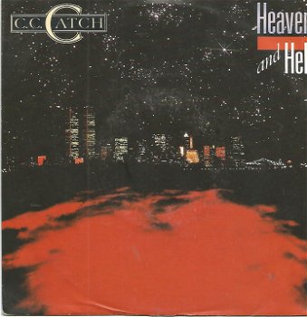 C.C. Catch ‎– Heaven And Hell (1986) - 0