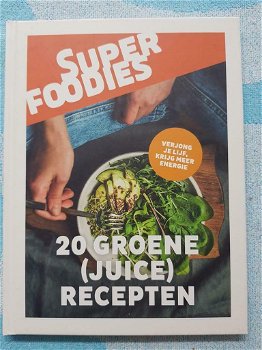 Jesse van der Velde - Super Foodies 20 Groene Juice Recepten (Hardcover/Gebonden) - 0