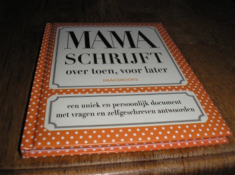 mama, schrijft over toen, voor later - invulboek - NIEUW - 0