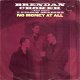 Brendan Croker And The 5 O'Clock Shadows ‎– No Money At All (1989) - 0 - Thumbnail