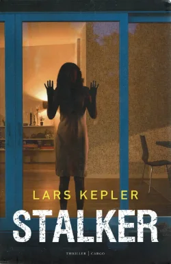 Lars Kepler = Stalker