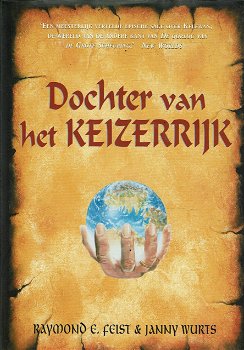 Raymond E. Feist = Dochter van het keizerrrijk - 0