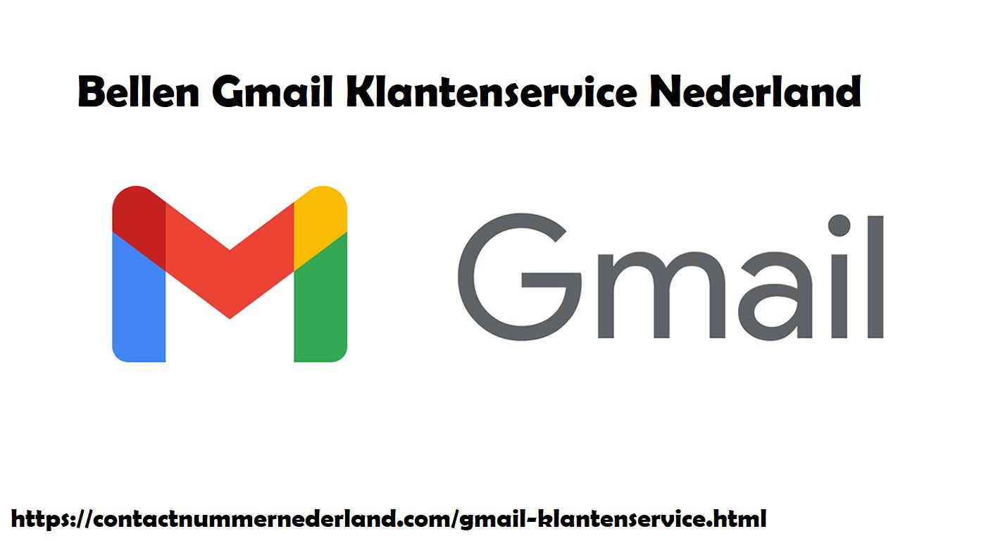 Gmail Wachtwoordherstel Bellen Gmail Nederland Klantenservice Team - nr. 1