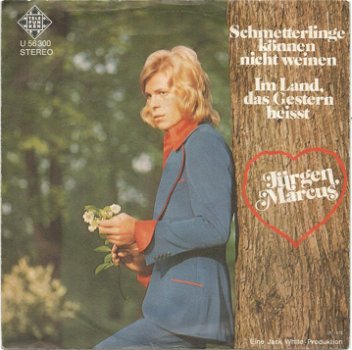 Jürgen Marcus ‎– Schmetterlinge Können Nicht Weinen (1973) - 0