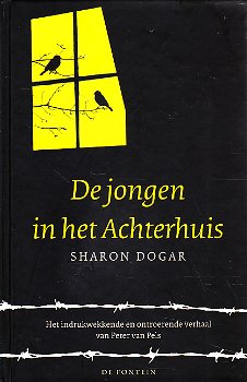 DE JONGEN IN HET ACHTERHUIS - Sharon Dogar - 0