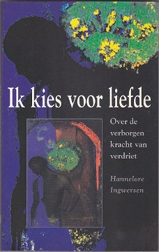 Hannelore Ingwersen: Ik kies voor liefde