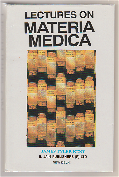 James Tyler Kent: Lectures on Materia Medica - 0
