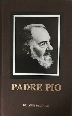 Padre Pio, Arni Decorte