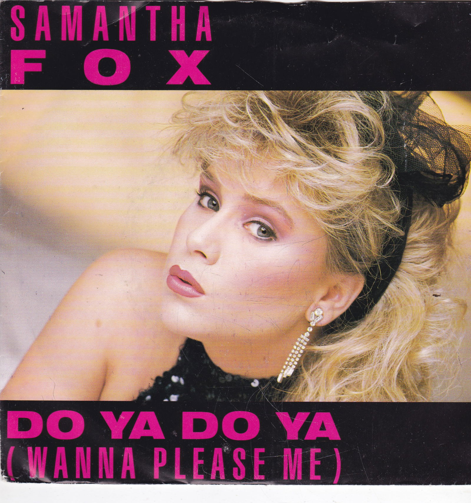 Single Samantha Fox - Do ya do yo (wanna please me) - nr. 1
