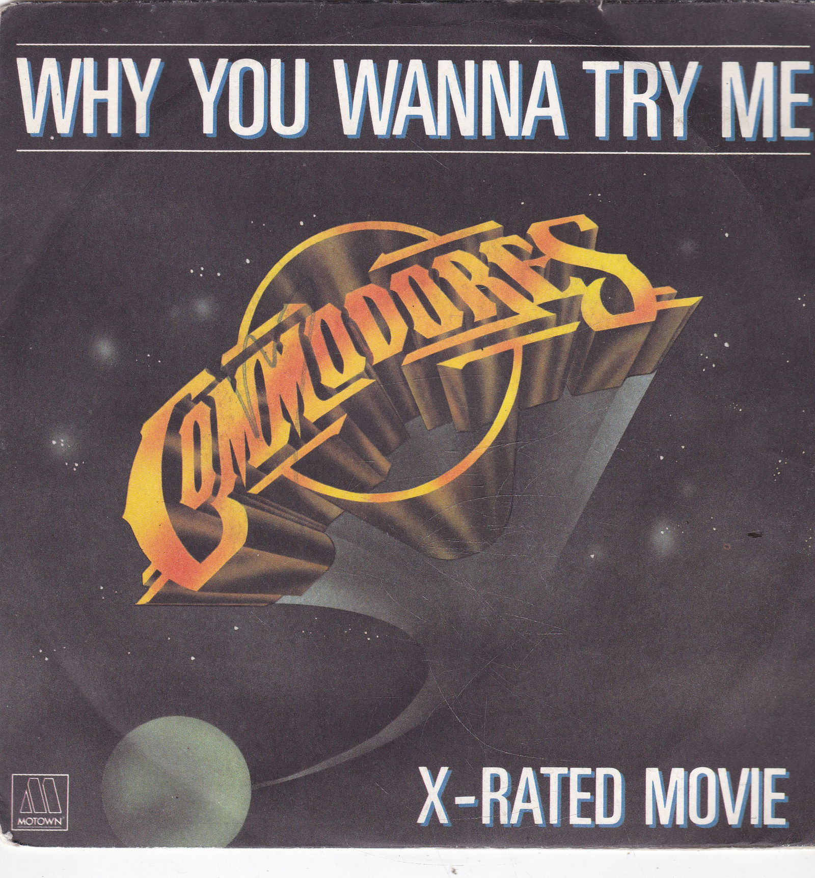 Single The Commodores - Why you wanna try me - nr. 1