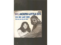 150b - big mouth & little eve --a-- yo-de-lay-dee--b--tell m ja tell m nee - nr. 1