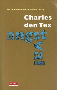 Charles den Tex = Angstval - 0