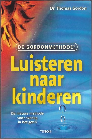 Dr. Thomas Gordon: Luisteren naar kinderen - nr. 1