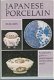P.L.W. Arts - Japanese Porcelain (Hardcover/Gebonden) Engelstalig - 0 - Thumbnail