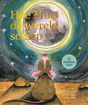 Hans Melissen - Hoe Muis De Wereld Schiep (Hardcover/Gebonden) - 0