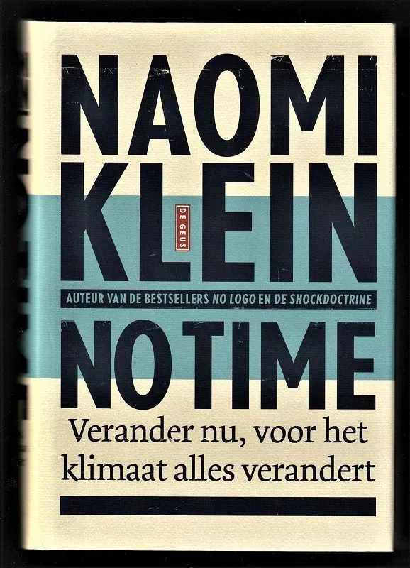 NO TIME , verander NU, voor het klimaat alles verandert - nr. 1