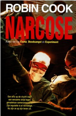 Robin Cook = Narcose