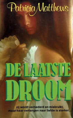 Patricia Matthews = De laatste droom