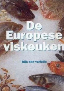 De Europese viskeuken - 0