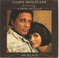 Linda Ronstadt Featuring Aaron Neville ‎– All My Life (1989)