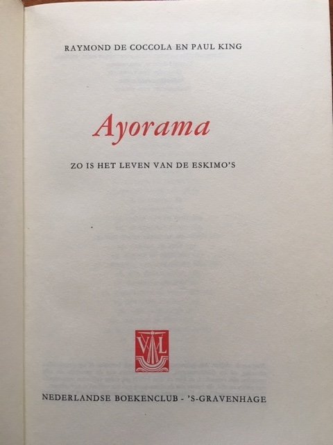 Ayorama - Zo is het leven van de Eskimo's - De Coccola, King - Afbeelding 2