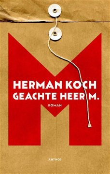 Herman Koch  -  Geachte Heer M.  (Hardcover/Gebonden)