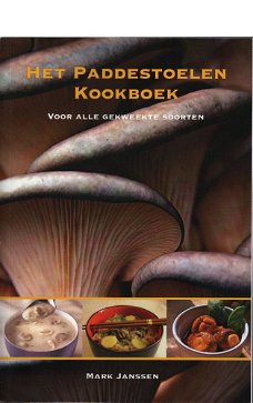 Het paddestoelen kookboek, Mark Janssen