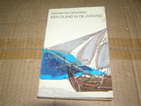 Een eiland in de Zuidzee- Arthur van Schendel - 0