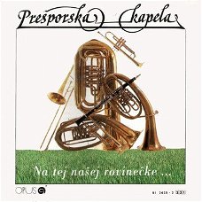 Prešporská Kapela  -  Na Tej Našej Rovinečke  (CD)