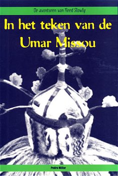 Pedro Millar - In Het Teken Van De Umar Missou - 0