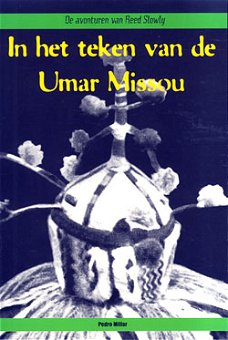Pedro Millar  -  In Het Teken Van De Umar Missou