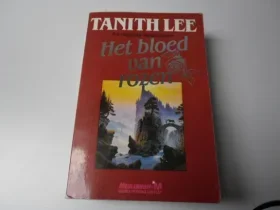 Lee, Tanith : Het bloed van Rozen - nr. 1