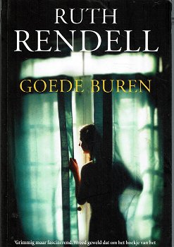 Ruth Rendell = Goede buren - 0