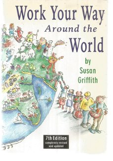 Susan Griffith  -  Work Your Way Around The World  (Engelstalig)