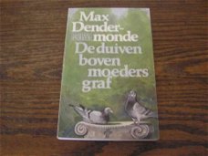 Max Dendermonde- De duiven boven moeders graf.