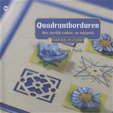 Gerda Perik  -  Papier Plezier - Quadrantborduren  (Hardcover/Gebonden) 